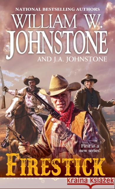 Firestick William W. Johnstone J. A. Johnstone 9780786045938 Kensington Publishing