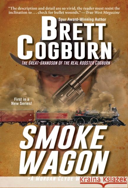 Smoke Wagon Brett Cogburn 9780786048090