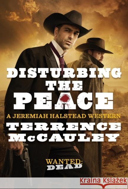 Disturbing the Peace Terrence McCauley 9780786048625