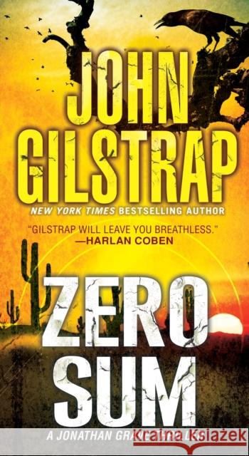 Zero Sum John Gilstrap 9780786050109