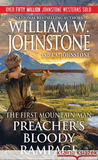Preacher\'s Bloody Rampage William W. Johnstone J. a. Williams 9780786050673 Pinnacle Books