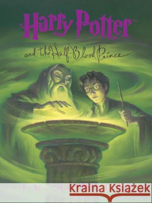 Harry Potter and the Half-Blood Prince J. K. Rowling Mary GrandPre 9780786277452 Thorndike Press
