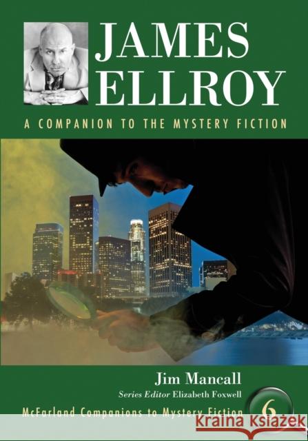 James Ellroy Mancall, Jim 9780786433070 McFarland & Co  Inc