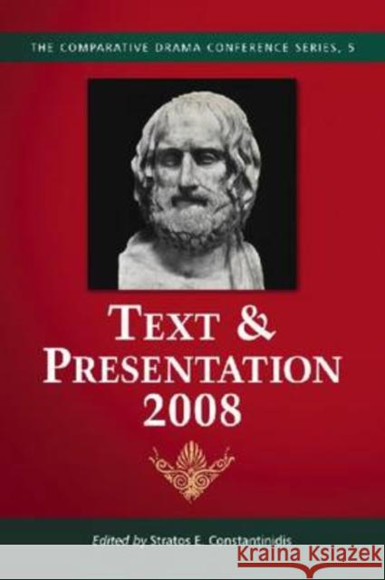 Text & Presentation, 2008 Stratos E. Constantinidis 9780786443666 McFarland & Company