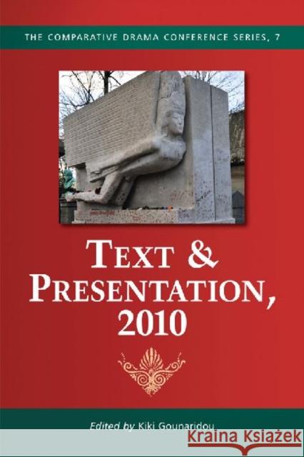 Text & Presentation, 2010 Kiki Gounaridou 9780786447305 McFarland & Company