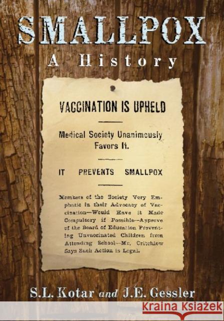 Smallpox: A History Kotar, S. L. 9780786468232 McFarland & Company