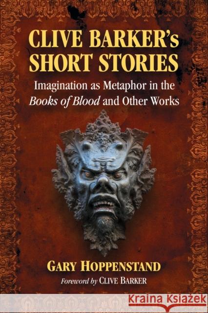Clive Barker's Short Stories Hoppenstand, Gary 9780786493555