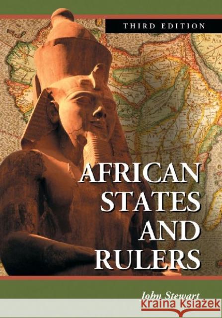 African States and Rulers John Stewart 9780786495641