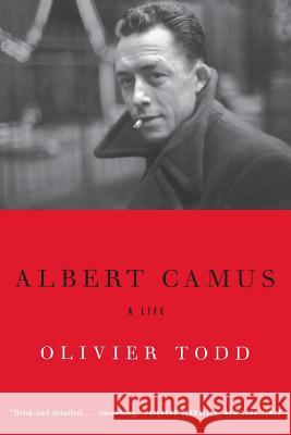 Albert Camus: A Life Olivier Todd 9780786707393 Carroll & Graf Publishers