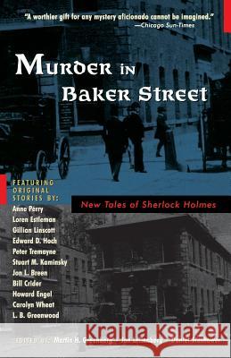 Murder in Baker Street: New Tales of Sherlock Holmes Martin Harry Greenberg John Lellenberg Daniel Stashower 9780786710744 Carroll & Graf Publishers