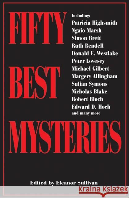 Fifty Best Mysteries Eleanor Sullivan 9780786713479 Carroll & Graf Publishers