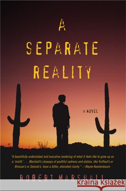 A Separate Reality Robert Marshall 9780786717156 Carroll & Graf Publishers