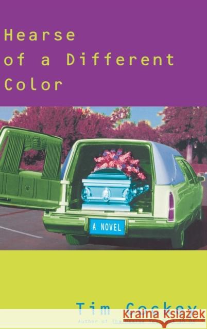 A Hearse of a Different Color Tim Cockey 9780786865710