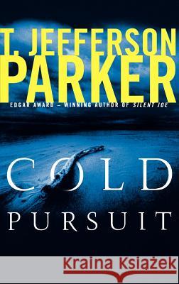 Cold Pursuit T. Jefferson Parker 9780786868056 Hyperion Books