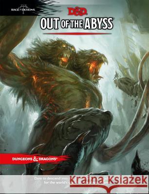 Out of the Abyss Wizards RPG Team 9780786965816 Wizards of the Coast