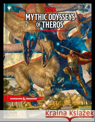 Dungeons & Dragons Mythic Odysseys of Theros (D&d Campaign Setting and Adventure Book) Wizards RPG Team 9780786967018 Wizards of the Coast