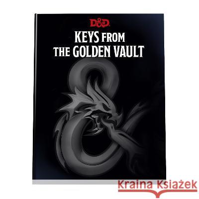 Keys from the Golden Vault (Dungeons & Dragons Adventure Book) Wizards RPG Team 9780786968961 Wizards of the Coast