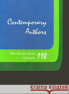 Contemporary Authors New Revision: A Bio-Bibliographical Guide to Current Writers in Fiction, General Nonfiction, Poetry, Journalism, Drama, Motion Pi Gale Group 9780787651985