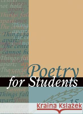Poetry for Students: Presenting Analysis, Context, and Criticism on Commonly Studied Poetry Anne Marie Hacht David Kelly 9780787652548 Thomson Gale