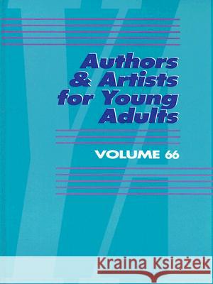 Authors and Artists for Young Adults: A Biographical Guide to Novelists, Poets, Playwrights Screenwriters, Lyricists, Illustrators, Cartoonists, Anima Hayes, Dwayne 9780787666545 Thomson Gale