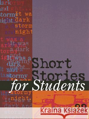 Short Stories for Students: Presenting Analysis, Context & Criticism on Commonly Studied Short Stories Milne, Ira Mark 9780787670306