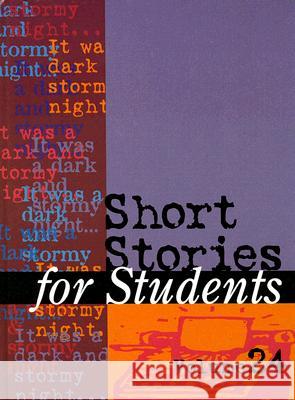 Short Stories for Students: Presenting Analysis, Context & Criticism on Commonly Studied Short Stories Milne, Ira Mark 9780787670320