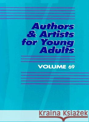 Authors and Artists for Young Adults: A Biographical Guide to Novelists, Poets, Playwrights Screenwriters, Lyricists, Illustrators, Cartoonists, Anima Hayes, Dwayne 9780787677886 Thomson Gale