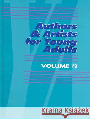 Authors and Artists for Young Adults: A Biographical Guide to Novelists, Poets, Playwrights Screenwriters, Lyricists, Illustrators, Cartoonists, Anima Lablanc, Michael L. 9780787677916 Thomson Gale