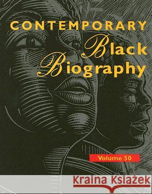 Contemporary Black Biography: Profiles from the International Black Community Thomson Gale 9780787679224