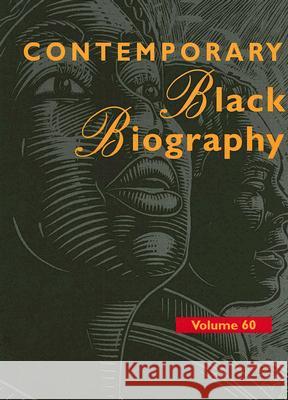 Contemporary Black Biography: Profiles from the International Black Community Thomson Gale 9780787679323 Thomson Gale