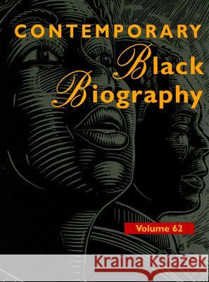 Contemporary Black Biography: Profiles from the International Black Community Thomson Gale 9780787679347