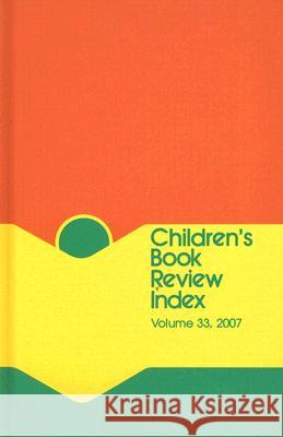 Children's Book Review Index: 2006 Cumulative Index Ferguson, Dana 9780787679385 Thomson Gale