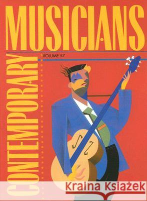 Contemporary Musicians: Profiles of the People in Music Angela M. Pilchak 9780787680701 Thomson Gale