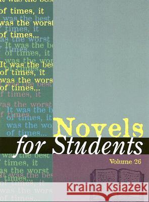 Novels for Students: Presenting Analysis, Context and Criticism on Commonly Studied Novels Milne, Ira Mark 9780787686833