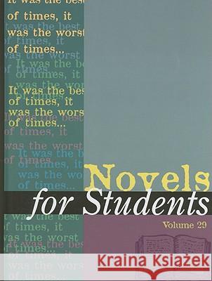 Novels for Students: Presenting Analysis, Context and Criticism on Commonly Studied Novels Constantakis, Sara 9780787686864