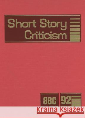 Short Story Criticism: Excerpts from Criticism of the Works of Short Fiction Writers Bomarito, Jessica 9780787688899 Thomson Gale
