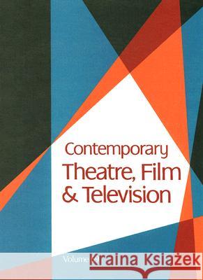 Contemporary Theatre, Film and Television Riggs, Thomas 9780787690427 Thomson Gale