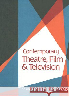 Contemporary Theatre, Film and Television Riggs, Thomas 9780787690441 Thomson Gale