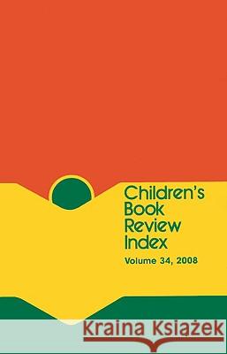 Children's Book Review Index: 2007 Cumulative Index Ferguson, Dana 9780787695453