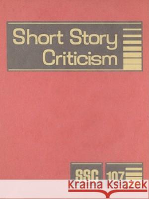 Short Story Criticism: Excerpts from Criticism of the Works of Short Fiction Writers Kristovic, Jelena 9780787699598