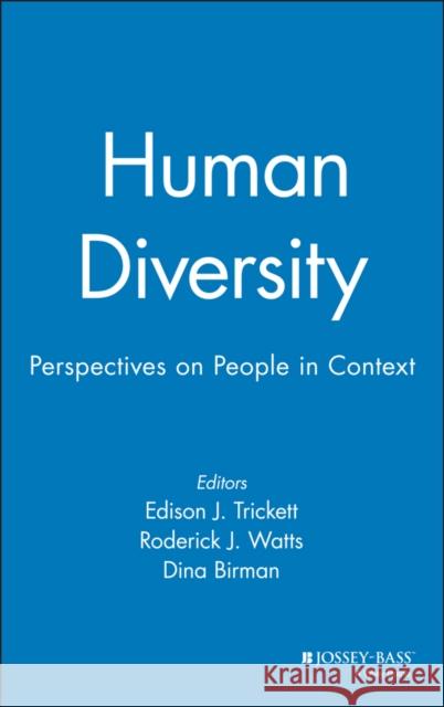 Human Diversity: Perspectives on People in Context Trickett, Edison J. 9780787900298