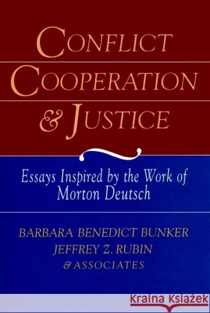 Conflict Cooperation and Justi(DP11) Rubin, Jeffrey Z. 9780787900694 Jossey-Bass
