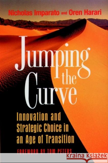 Jumping the Curve Imparato, Nicholas 9780787901837 Jossey-Bass