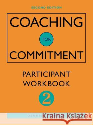 Coaching Commitment Part Wkbk- Dennis C. Kinlaw 9780787946180 Pfeiffer & Company