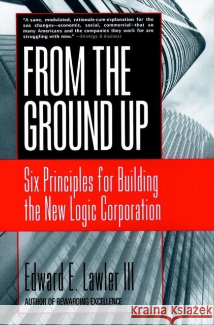 From the Ground Up Lawler, Edward E. 9780787951979
