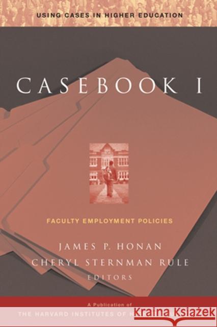 Casebook I Faculty Employment Honan, James P. 9780787953928