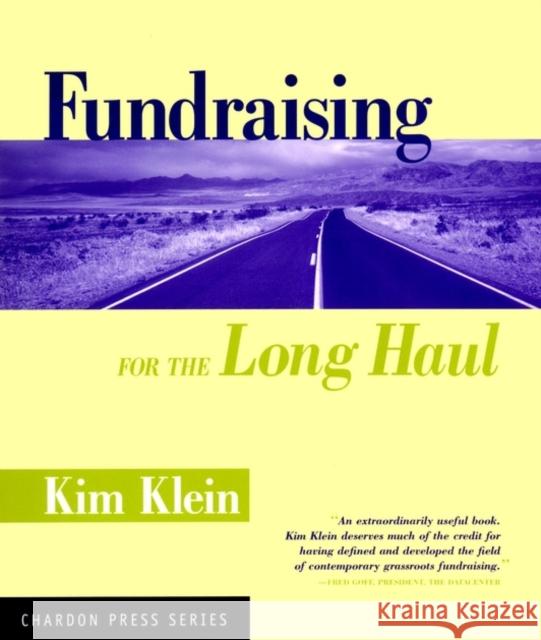 Fundraising for the Long Haul Kim Klein Rinku Sen 9780787961732 Jossey-Bass