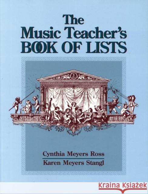 The Music Teacher's Book of Lists Cynthia Meyers Ross Karen Meyers Stangl 9780787966898 Jossey-Bass