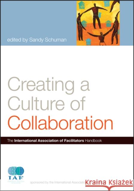 Creating Culture Collaboration Schuman, Sandy 9780787981167