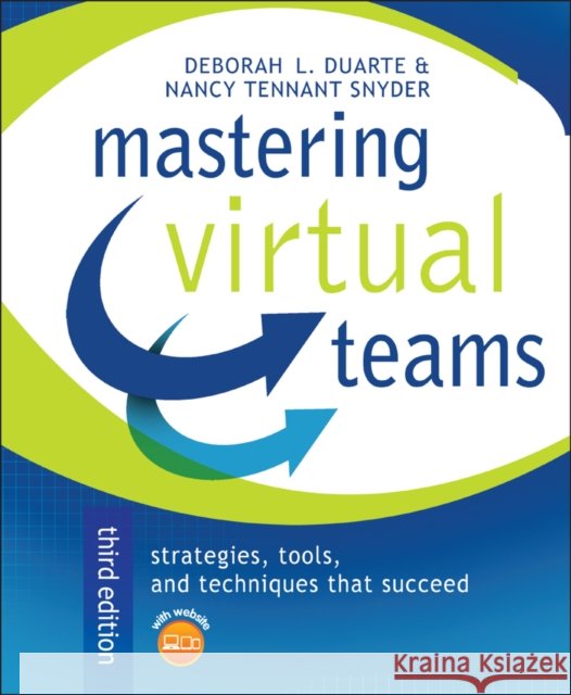 mastering virtual teams: strategies, tools, and techniques that succeed  Duarte, Deborah L. 9780787982805